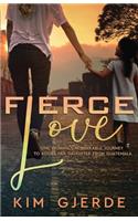 Fierce Love