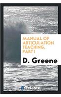 Manual of Articulation Teaching, Part I