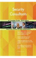 Security Consultants A Complete Guide - 2019 Edition