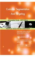 Customer Segmentation And Targeting A Complete Guide - 2019 Edition