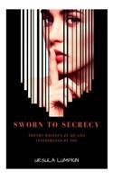 Sworn To Secrecy