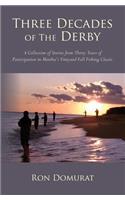 Three Decades of the Derby