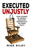 Executed Unjustly
