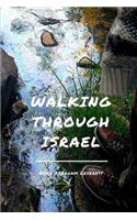 Walking Through Israel
