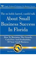 No Holds Barred, Candid Talk About Small Business Success in Florida