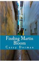 Finding Martin Bloom
