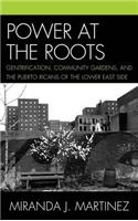Power at the Roots