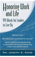 Honoring Work & Life