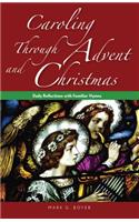 Caroling Through Advent and Christmas