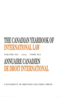 The Canadian Yearbook of International Law, Vol. 41, 2003