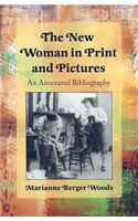 New Woman in Print and Pictures