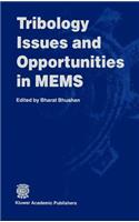 Tribology Issues and Opportunities in Mems