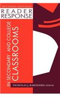 Reader Response in Secondary and College Classrooms