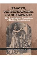 Blacks, Carpetbaggers, and Scalawags