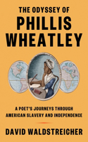 Odyssey of Phillis Wheatley