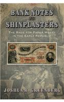 Bank Notes and Shinplasters