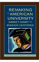 Remaking the American University