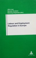 Labour and Employment Regulation in Europe