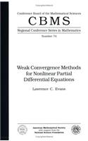 Weak Convergence Methods For Nonlinear Partial Differential Equations