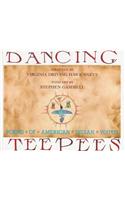Dancing Teepees