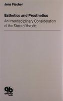 Esthetics and Prosthetics: An Interdisciplinary Consideration of the State of the Art