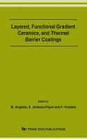 Layered, Functional Gradient Ceramics, And Thermal Barrier Coatings