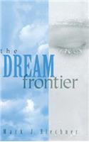 The Dream Frontier