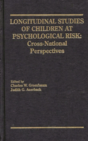 Longitudinal Studies of Children at Psychological Risk