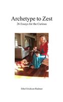 Archetype to Zest