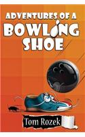 Adventures of a Bowling Shoe