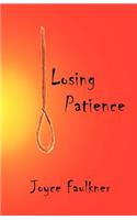 Losing Patience