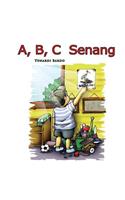 A, B, C Senang