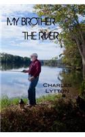 My Brother the River