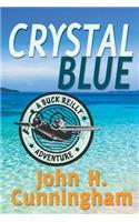 Crystal Blue (Buck Reilly Adventure Book 3)