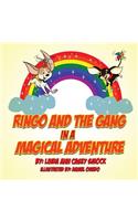 Ringo and the Gang in a Magical Adventure