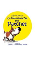 Un Maravilloso Dia Con Patches