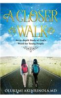 closer walk