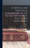 Critical and Exegetical Commentary on the Second Epistle of St. Paul to the Corinthians