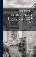 Recueil de Lettres Anglo-Francaises, 1265-1399