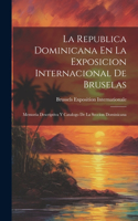 Republica Dominicana En La Exposicion Internacional De Bruselas