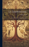 Darwinisme; Leçons Professées À L'ecole D'anthropologie