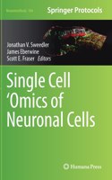 Single Cell 'Omics of Neuronal Cells