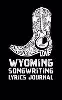 Wyoming Songwriting Lyrics Journal