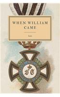 When William Came: A Story of London Under the Hohenzollerns