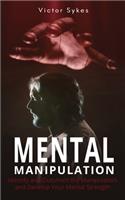 Mental Manipulation