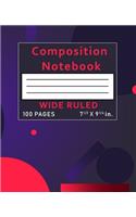 Composition Notebook Wide Ruled: 100 Pages