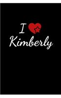 I love Kimberly: Notebook / Journal / Diary - 6 x 9 inches (15,24 x 22,86 cm), 150 pages. For everyone who's in love with Kimberly.