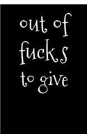 Out of Fucks to Give