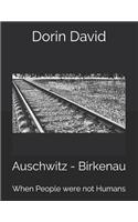 Auschwitz - Birkenau