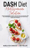 DASH Diet Mediterranean Solution